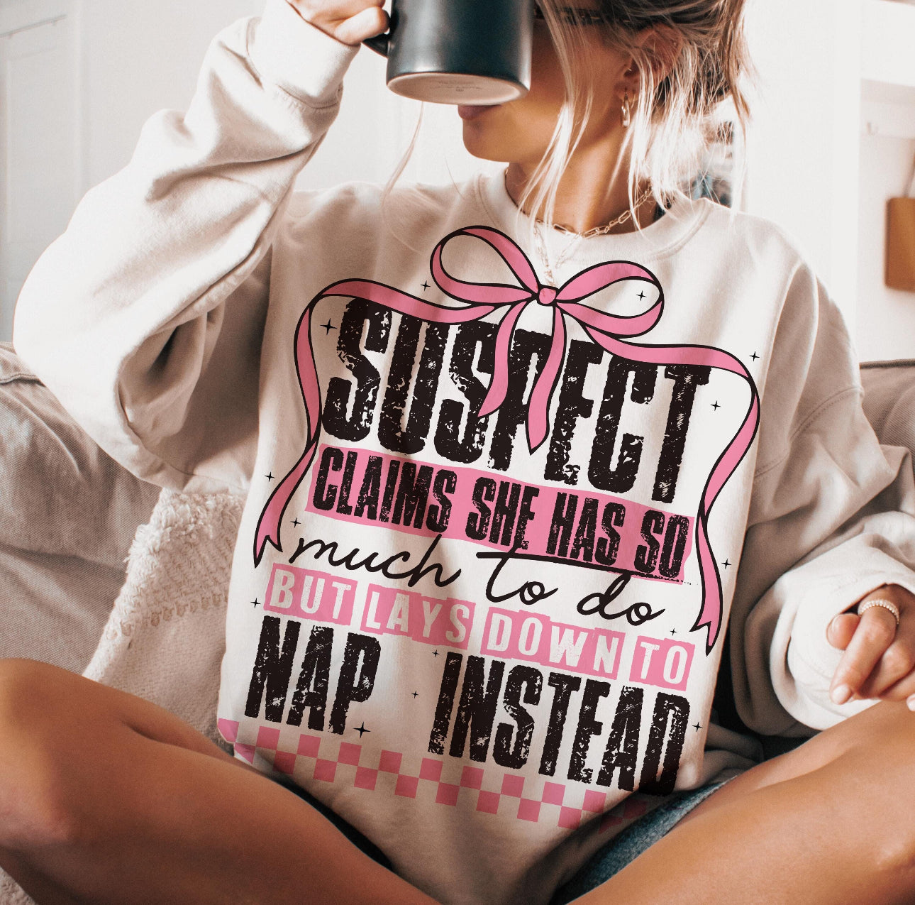 SUSPECT CLAIMS SHE HAS SO MUCH TO DO