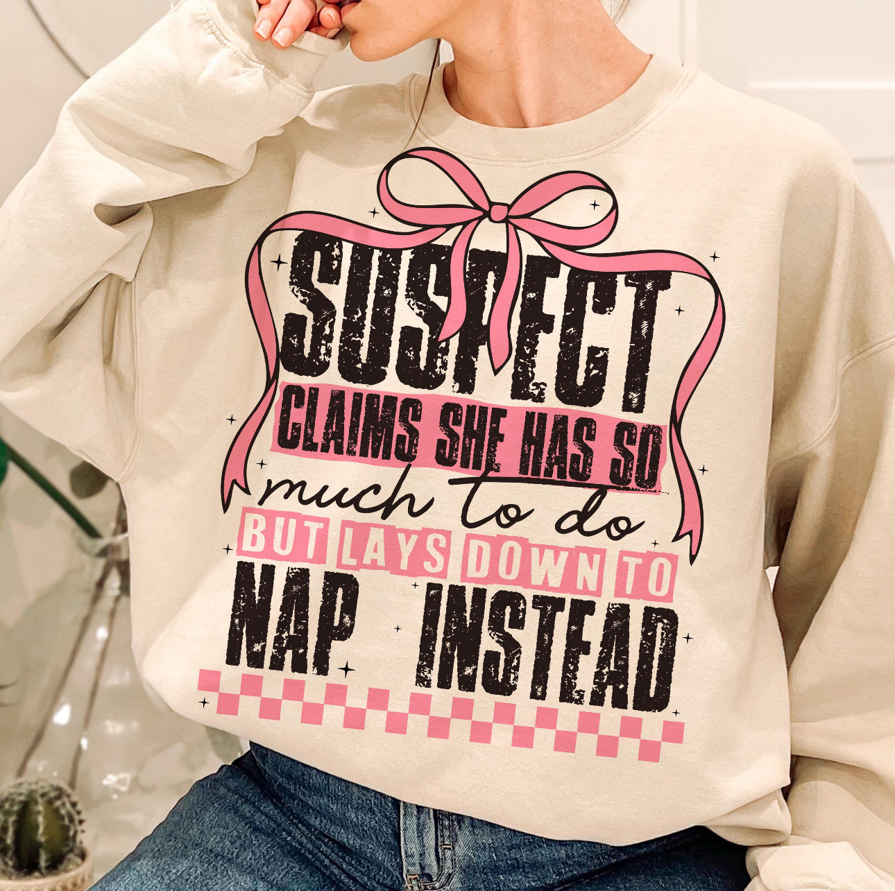 SUSPECT CLAIMS SHE HAS SO MUCH TO DO