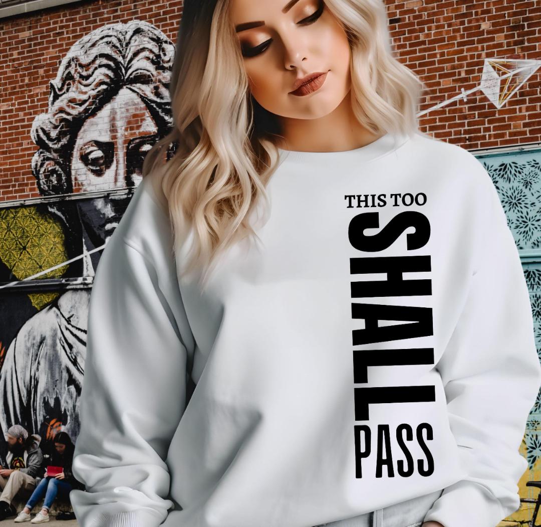 This too shall pass