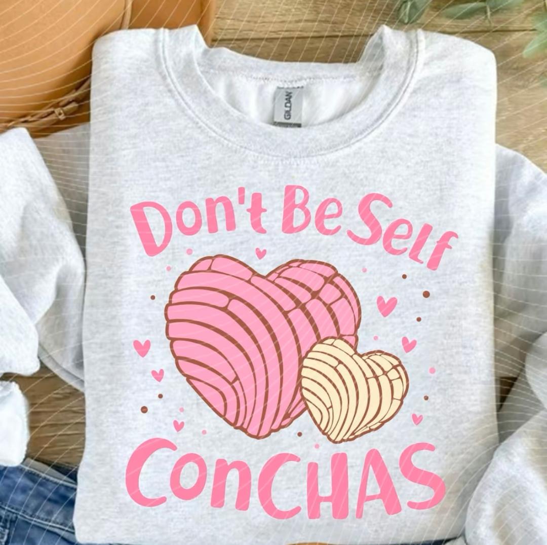 Don't be self conchas