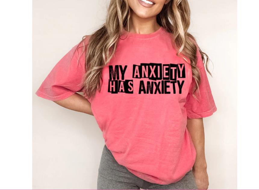 My Anxiety has anxiety