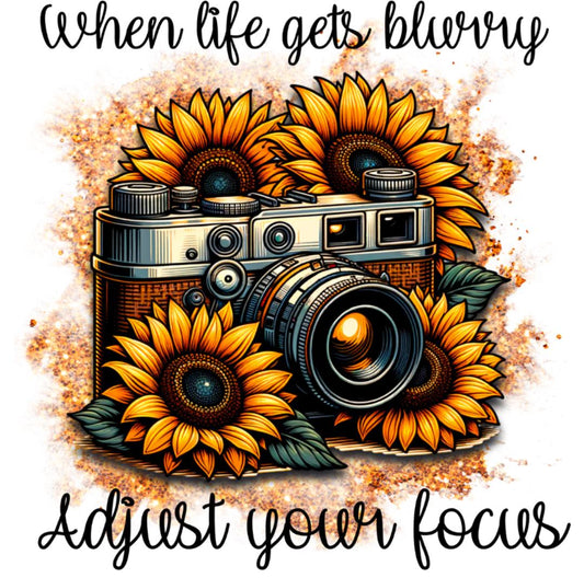 When life gets blurry adjust your focus